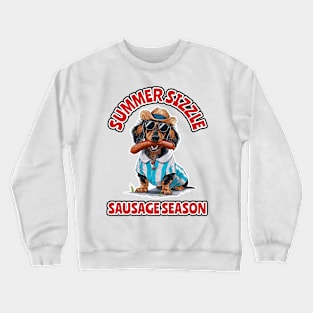 Summer Sizzle Sausage Season - Dachshund Lover Crewneck Sweatshirt